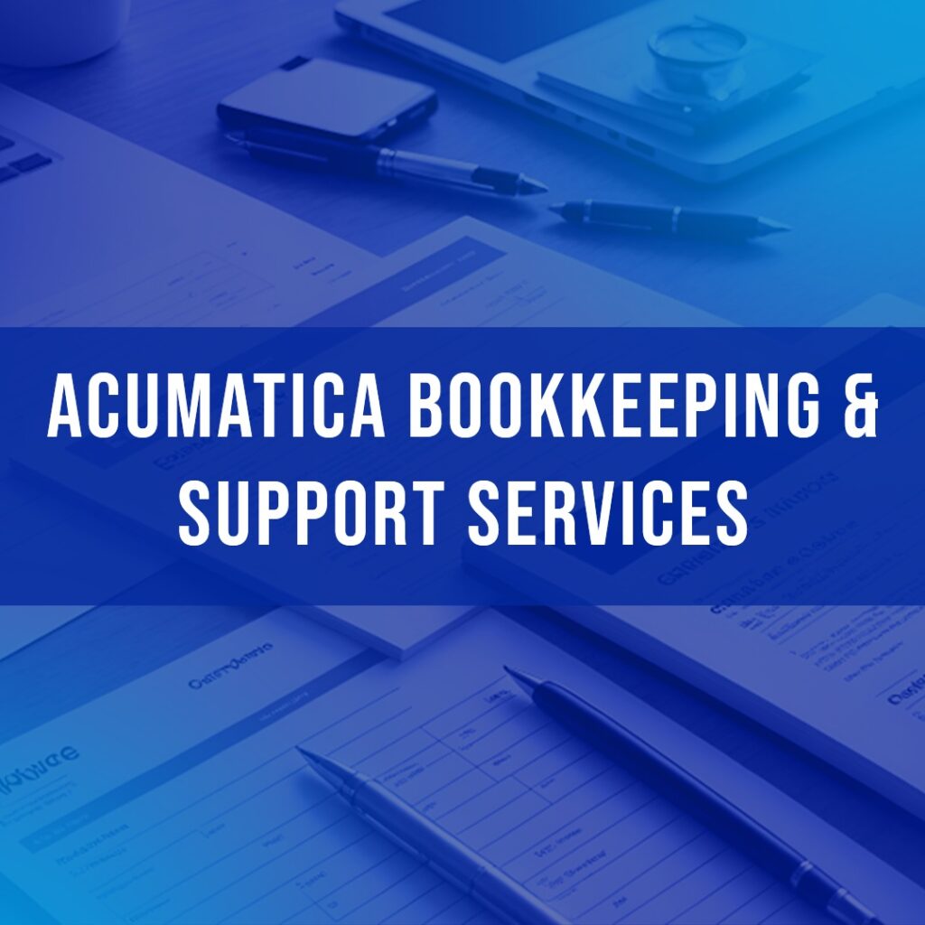 Acumatica-Bookkeeping-support-Services